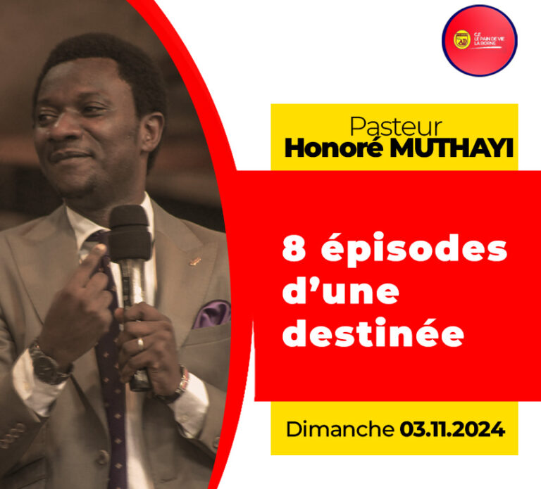 8 EPISODES D’UNE DESTINEE