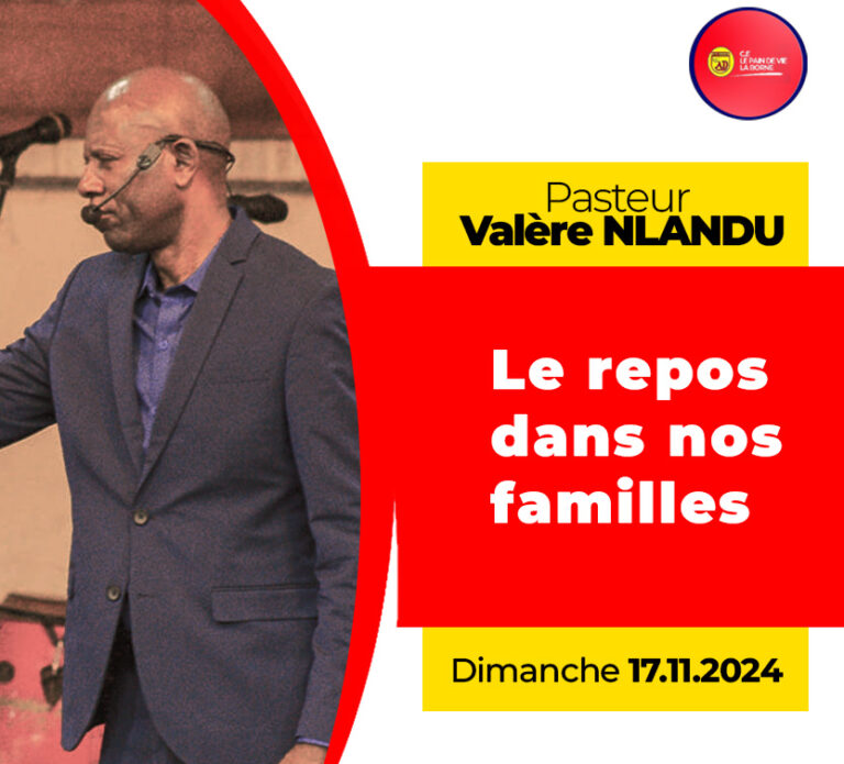 LE REPOS DANS NOS FAMILLES